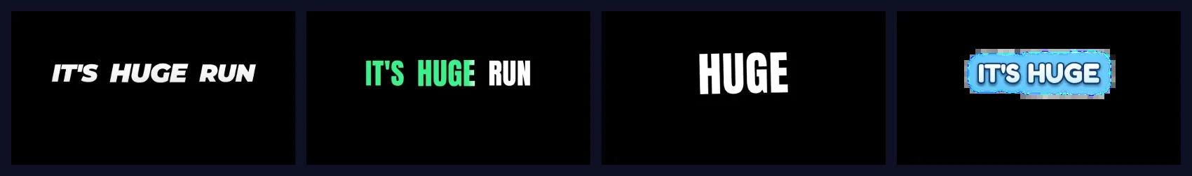 The four new caption styles on the line It’s huge run: Hook in white italic capitals, Karaoke with the spoken words in green and the next word in white, Big word showing only HUGE in large white capitals, and Bloom in white with a glowing blue outline